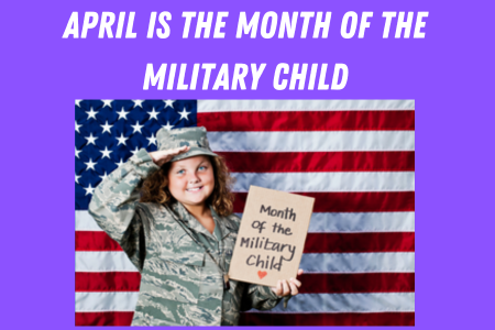  April is the Month of the Military Child